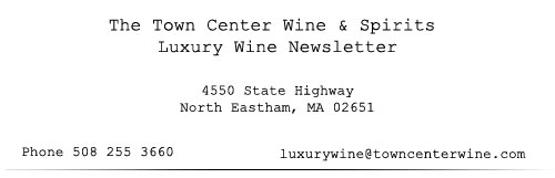 Town Center Wine & Spirits Luxury Wine Newsletter